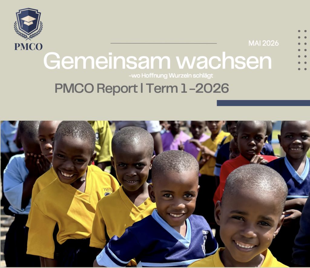 Gemeinsam wachsen – wo Hoffnung Wurzeln schlägt. PMCO Report l Term 1 – 2026